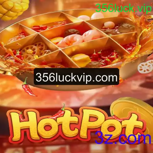 Descubra o Fascinante Jogo Hotpot em 356luck.vip